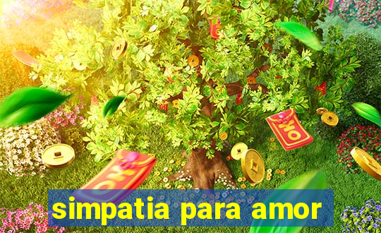 simpatia para amor